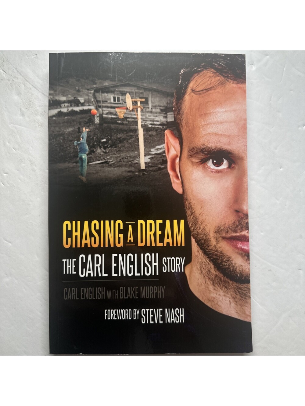 Chasing a Dream Carl English Story Blake Murphy Steve Nash Newfoundland Basketba